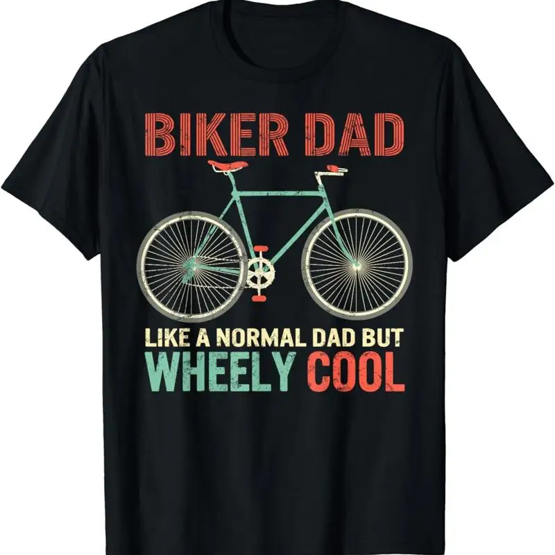 I'm Biker Dad Fathers Day Wheely Cooler bicycle Bike cycling T Shirt