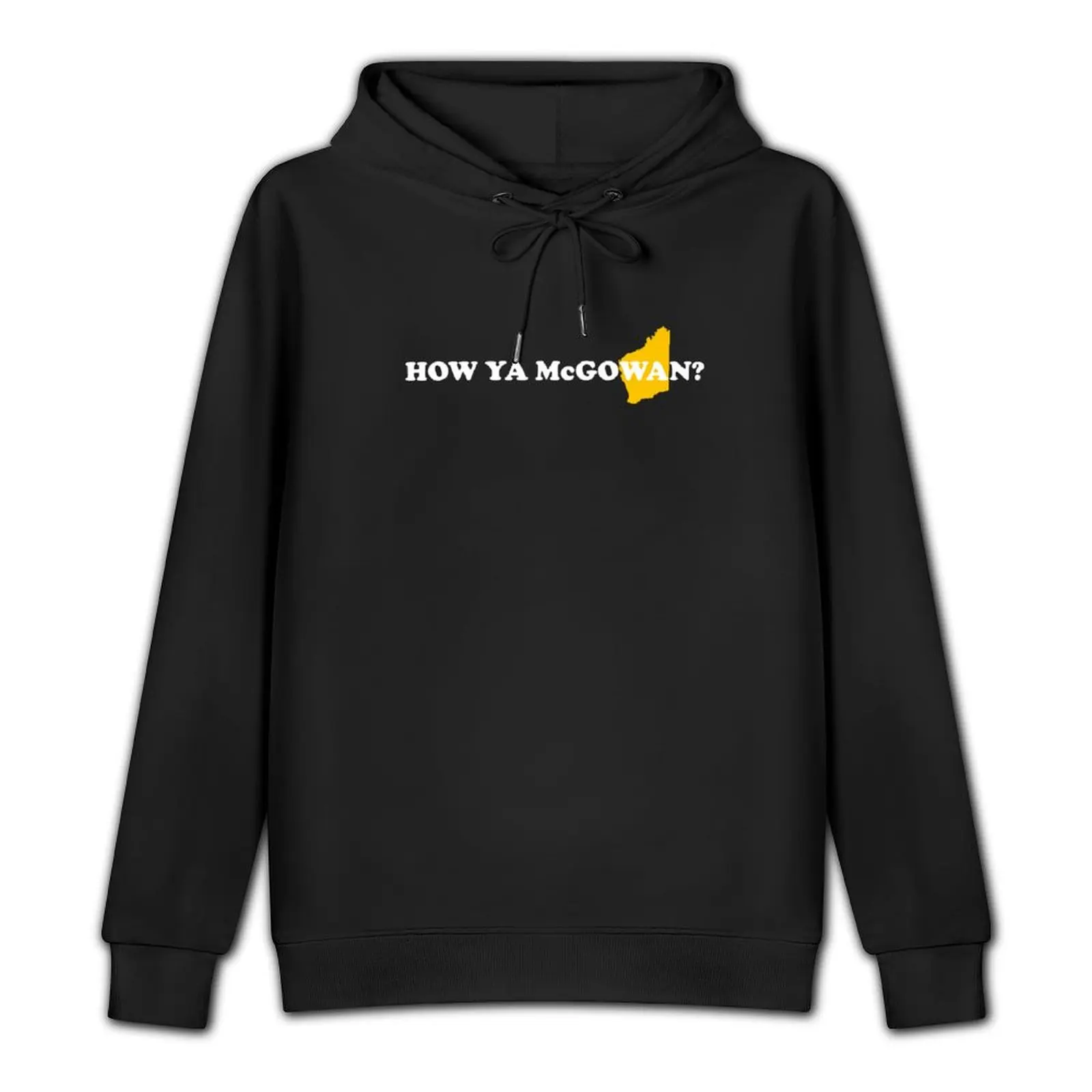 How Ya McGowan? (White Gold Edition) Mark McGowan Merch Pullover Hoodie men clothes men hoodie