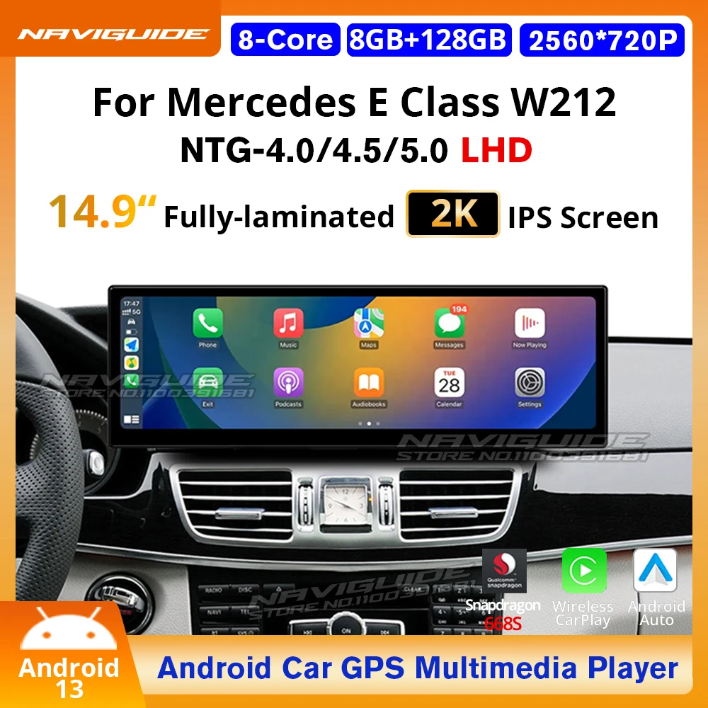 NAVIGUIDE 14.9'' Android13 For Mercedes E Class W212 LHD NTG 4.0 4.5 5.0 Wireless Carplay Auto Multimedia Player Headunit GPS BT