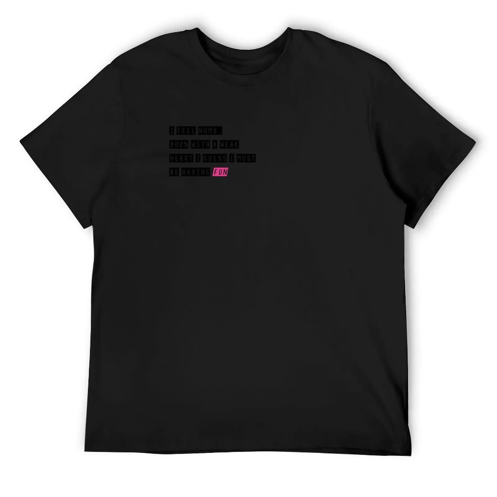 

i must be having fun. T-Shirt custom shirt anime clothes hippie clothes Anime t-shirt compression shirt men