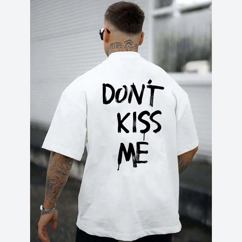 

Summer Men's Casual T-shirt Don't Kiss Me Letter Print Harajuku Y2k Short Sleeve 100% Cotton Comfortable T Shirts Mens Soft Tees