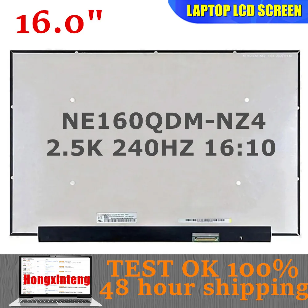 FREE SHIPPING 16.0INCH Laptop Display LCD Screen PANEL NE160QDM-NZ4 16INCH 2560X1600 240Hz 40PINS Non Touch Matrix LCD Screen