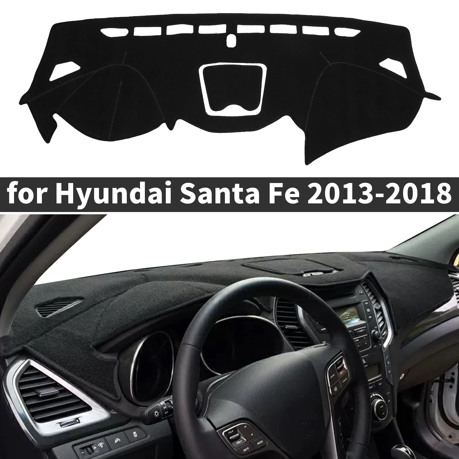 

fit for Hyundai Santa Fe Santafe 2013 2014-2018 Car Accessories Dashmat Dashboard Cover Pad Protective Carpet DashMat Sunshade