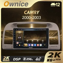 Ownice K6+ 2K 360 for Toyota Camry 5 XV 30 2001 - 2006 Car Radio Multimedia Video Player Navi Stereo GPS Android 12 No 2din DVD