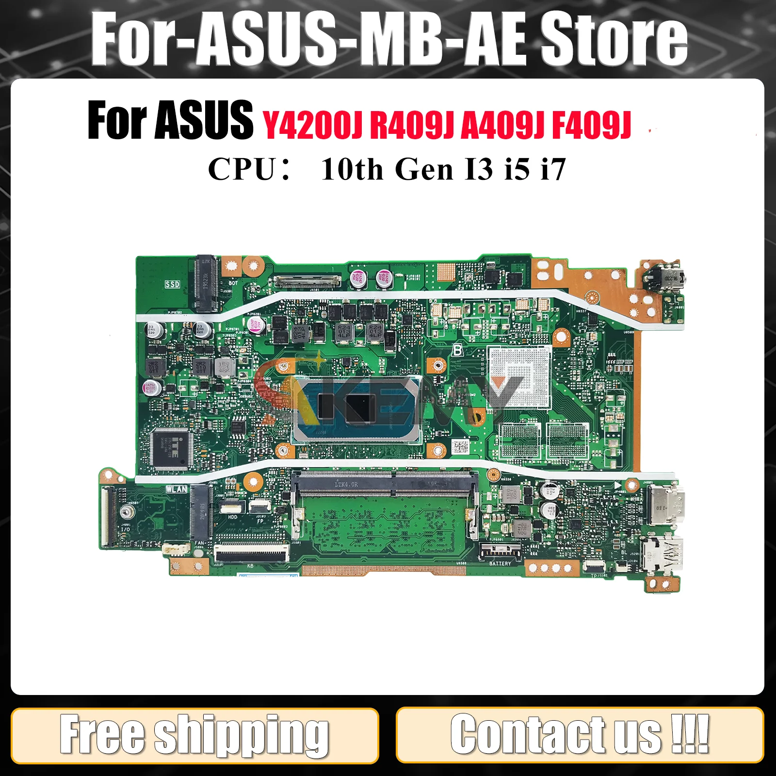 

X409JA Материнская плата для ноутбука ASUS X409JP R409J A409J X409J X409JB Y4200J F409J Материнская плата 10-го поколения I3 i5 i7 100% тест OK stk