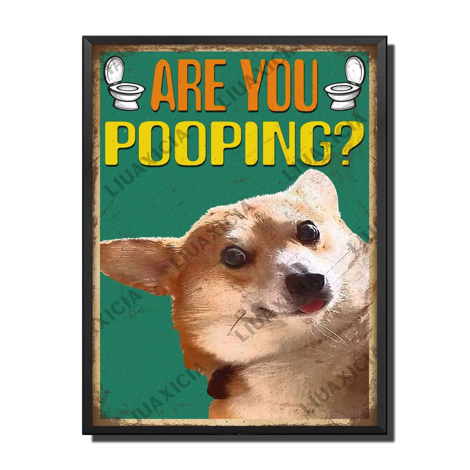 LIUAXICIA Retro Metal Tin Signs Vintage are You Pooping Funny Corgi Bathroom Metal Sign Coffee Shop Metal Painting Wall Hanging