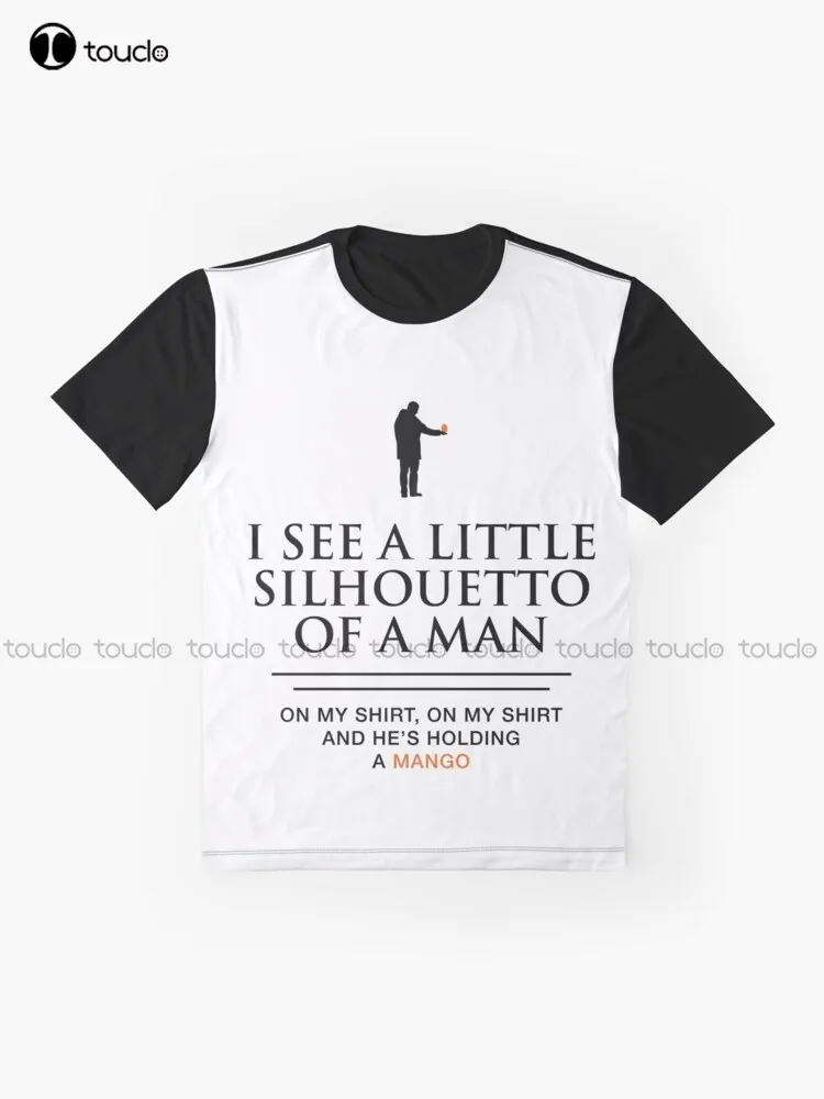 Funny Mango Tshirt I See A Little Silhouette Of A Man, Fandango, Funny Graphic T-Shirt Digital Printing Tee Shirts Streetwear