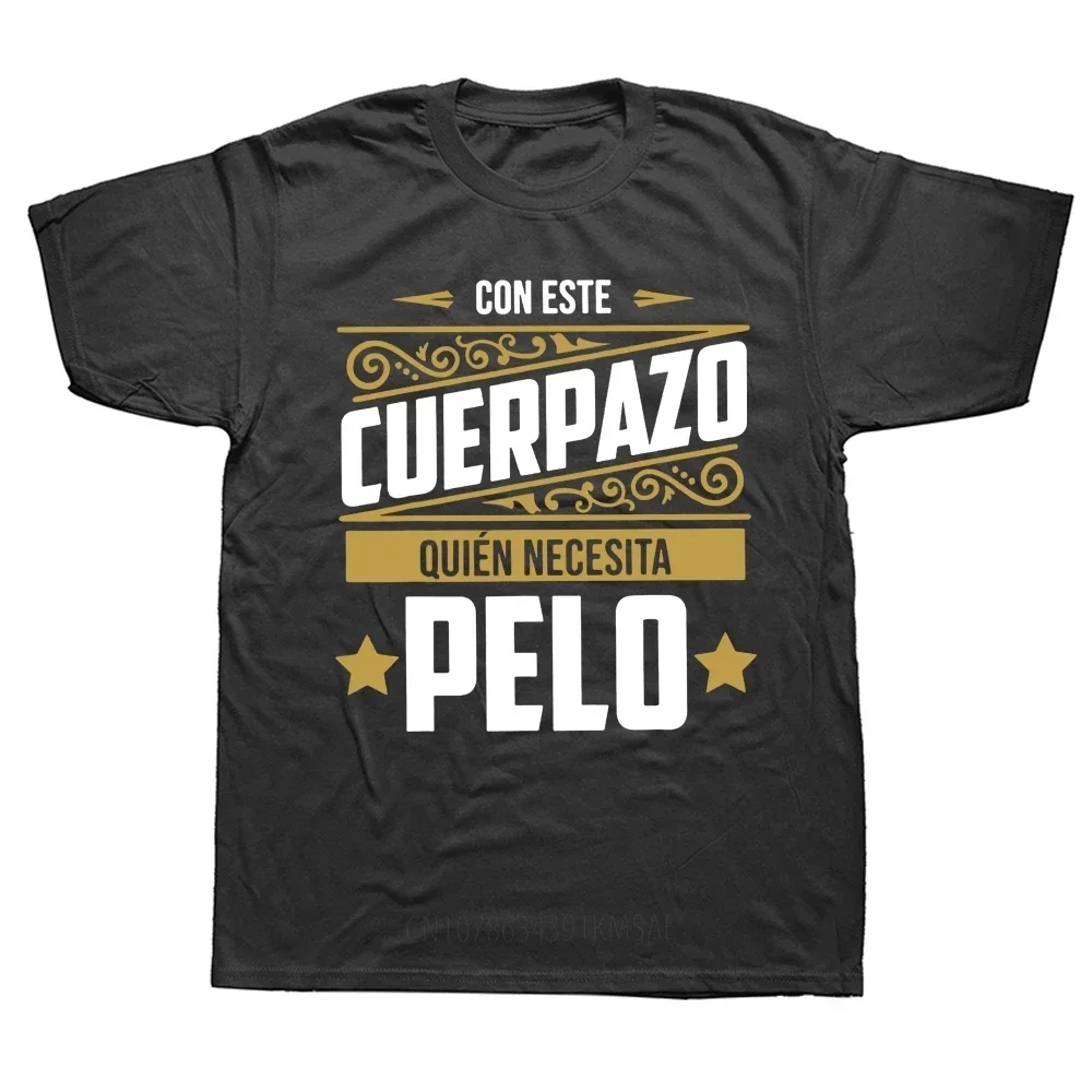 

Футболка с надписью «это Великое Тело, которому нужны волосы», Забавный испанский юмор, подарок папе, Мужская одежда, европейские размеры, хлопковые мягкие футболки