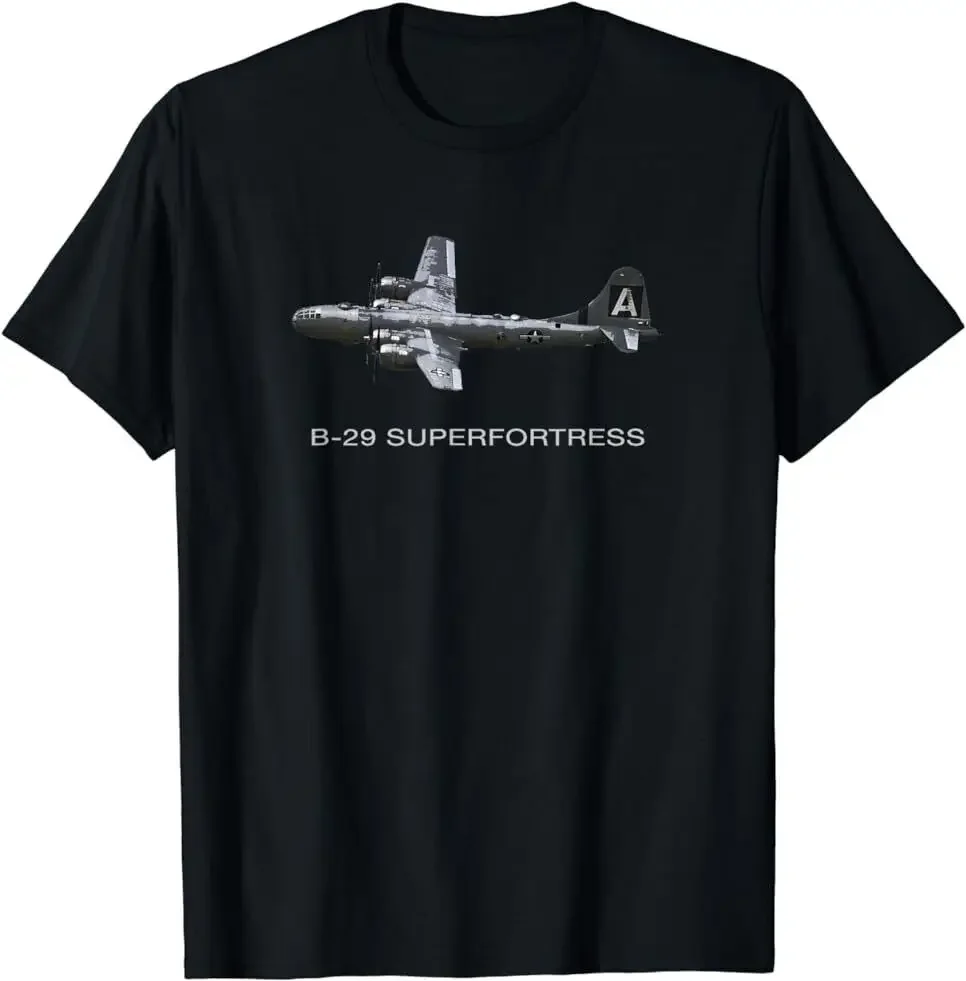 NEW LIMITED B-29 Superfortress WW2 Bomber Plane Funny Gift T-Shirt Size S-5XLHigh Quality 100%Cotton Short Sleeve