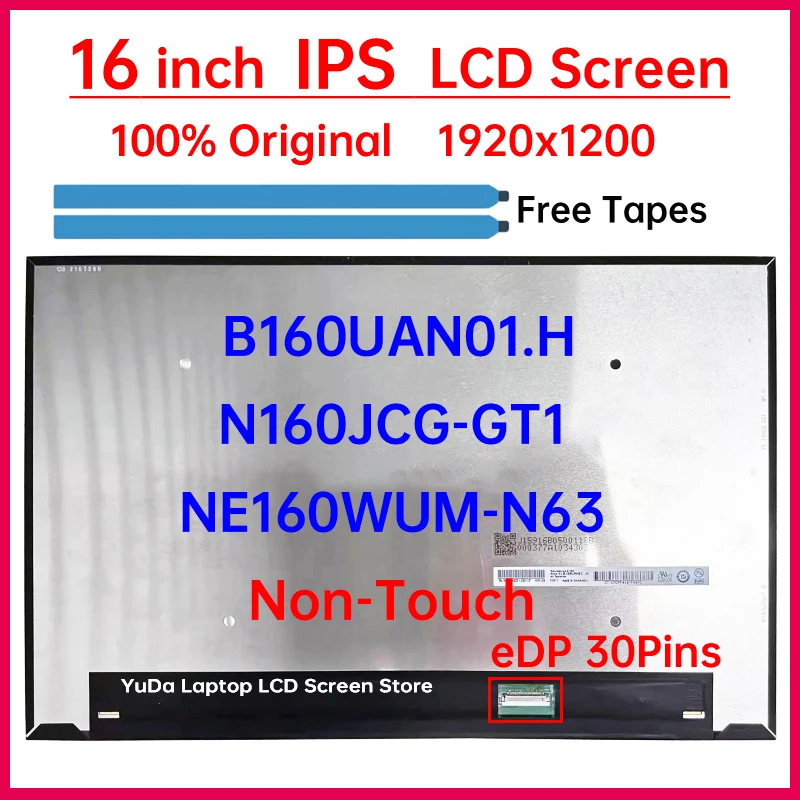 

16 Inch LCD Screen B160UAN01.H N160JCG-GT1 NE160WUM-N63 For HP EliteBook 860 G9 860 G10 Display Matrix Panel 1920x1200 30 Pins