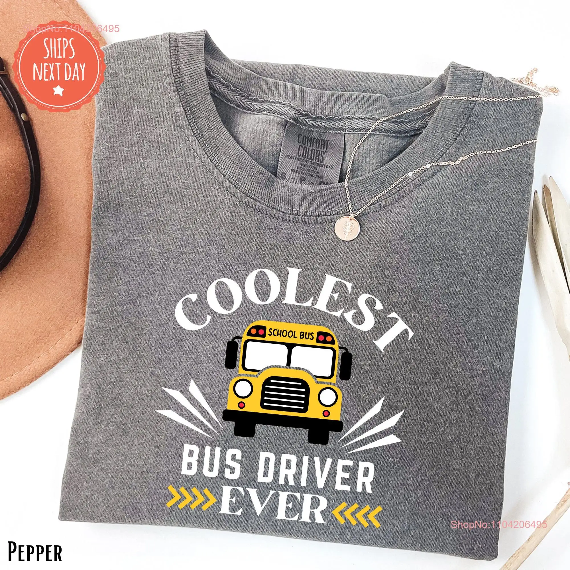 School Bus Driver T Shirt Appreciation Day Coolest Ever long or short sleeves