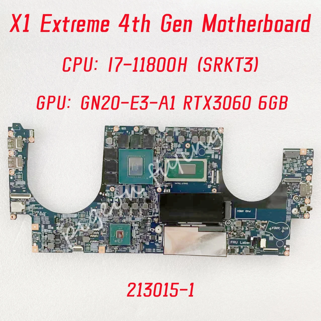 213015-1 For Lenovo X1 Extreme 4th Gen Laptop Motherboard CPU: I7-11800H SRKT3 GPU: GN20-E3-A1 RTX3060 6GB DDR4 FRU: 5B21D53642