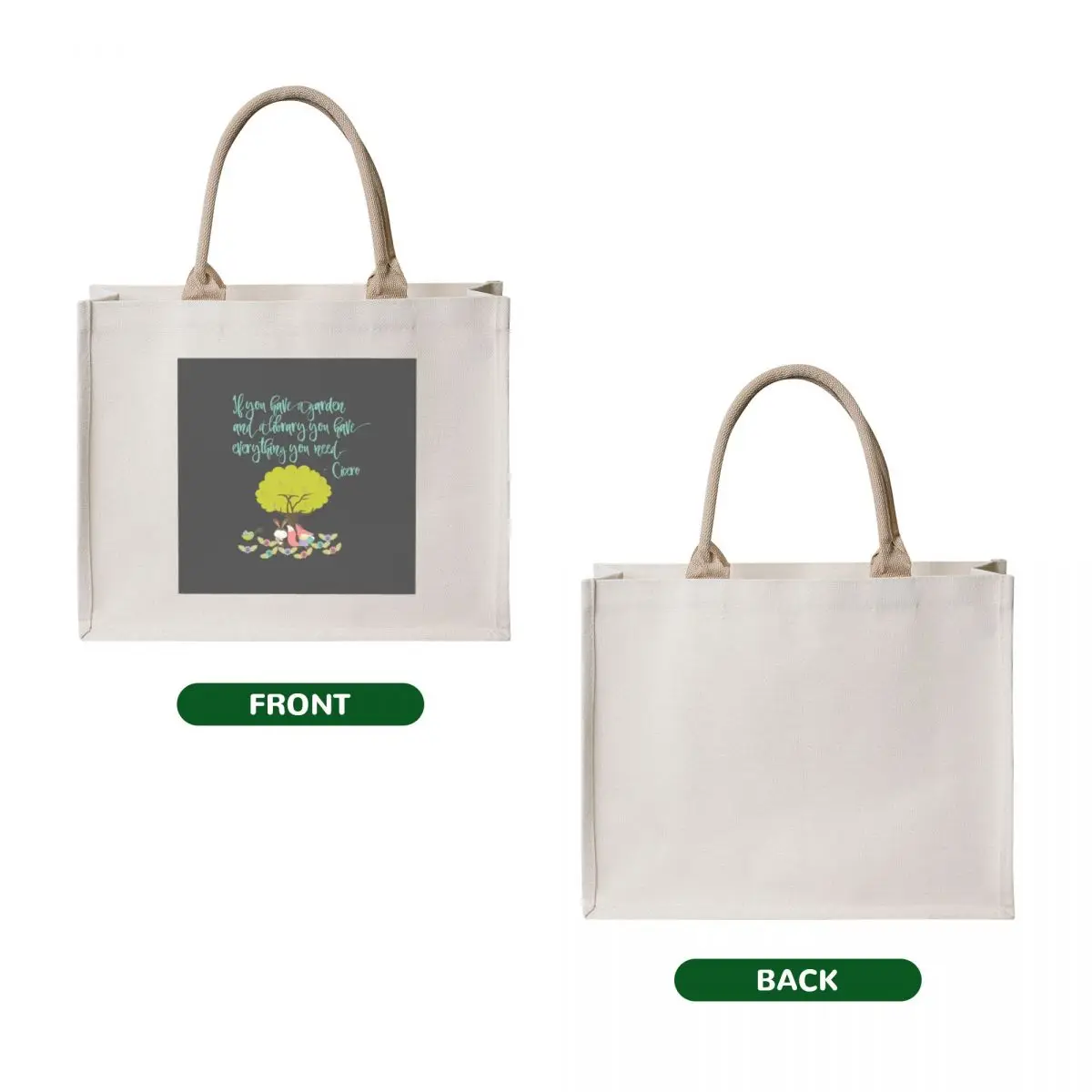 If You Have a Garden and a Library Tote Bag Cloth bags Women's tote bag Shopper bag