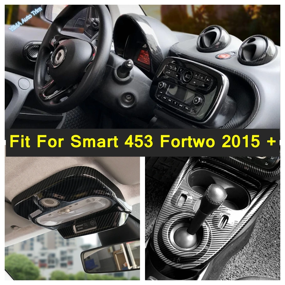 

Carbon Fiber Inner Door Handle / Instrument Gauge Panel / Roof Reading Lamp Decor Cover Trim For Smart 453 Fortwo 2015 - 2021