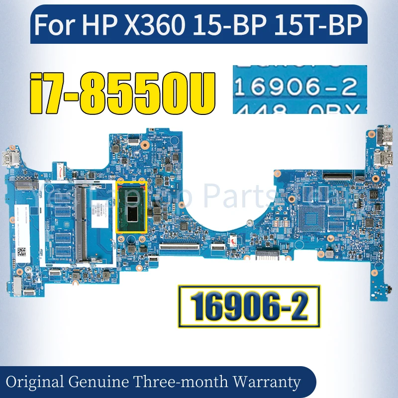 

16906-2 For HP X360 15-BP 15T-BP Laptop Mainboard 934998-601 SR3LC i7-8550U Notebook Motherboard 100％ Tested