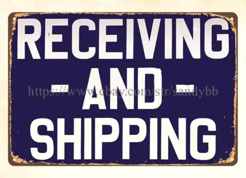 receiving and shipping metal tin sign garden made reproductions