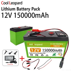 Upgraded 12v 150Ah 18650 Li Ion Battery Electric Vehicle Lithium Battery Pack 9V- 12V 150000mAh Built-in BMS 80A High Current