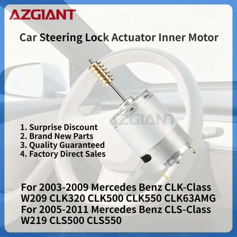 

For 2005-2011 Mercedes Benz CLS-Class W219 CLS500 CLS550 AZGIANT Car Steering Lock Actuator Inner Motor DC 12V Auto Accessories