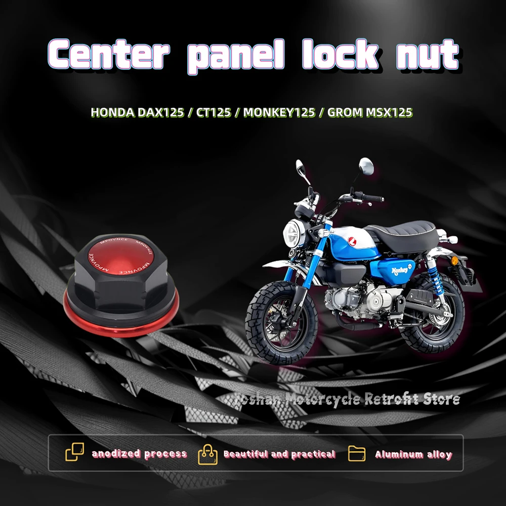 

For HONDA DAX125 CT125 Aluminum alloy Center panel lock nut Motorcycle Modifications Accessories MONKEY 125 GROM MSX125
