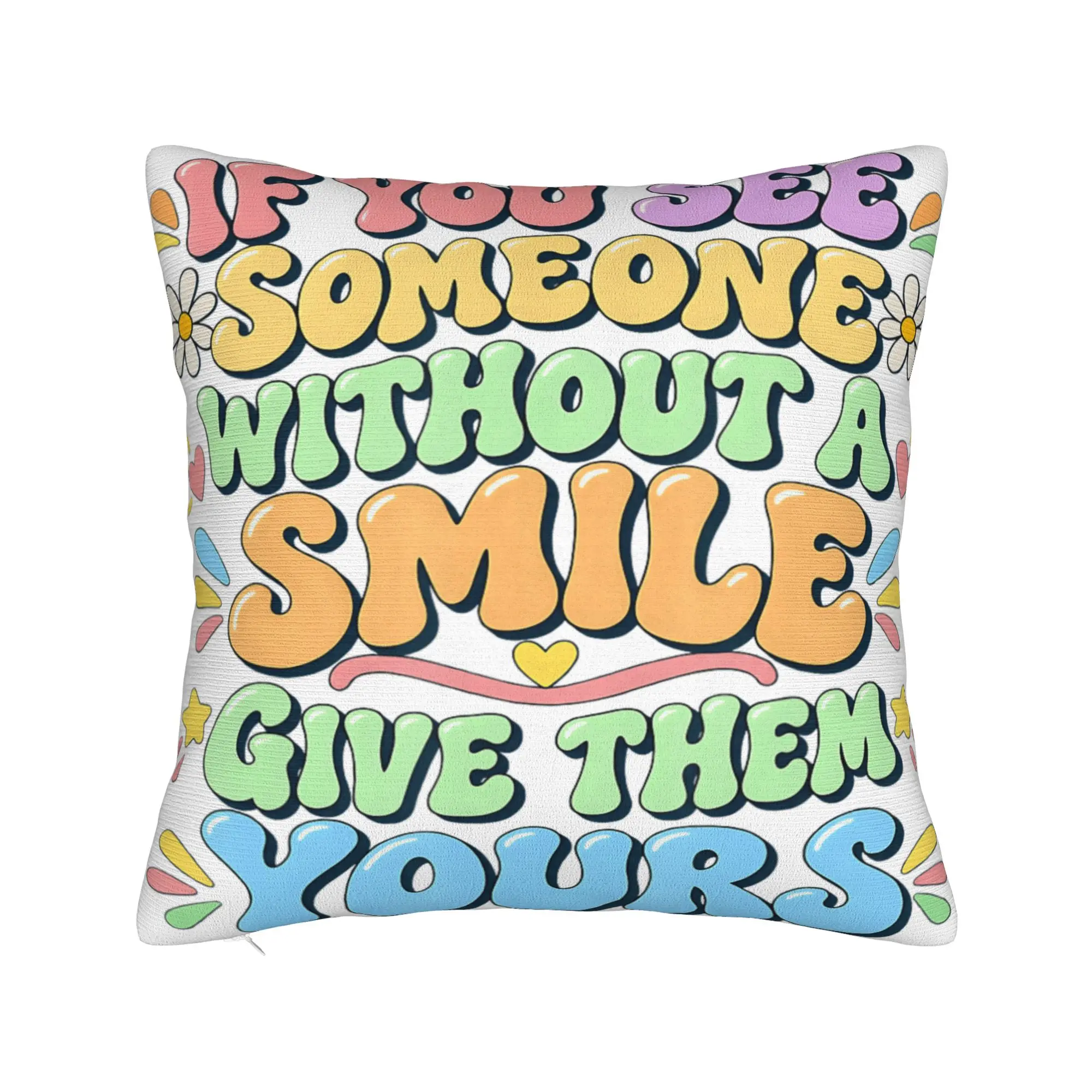 If You See Someone Without A Smile Give Them Yours Pastel Pillow Case  Funny Pillow Cover Comfy Pillowcases For Chair Home Decor