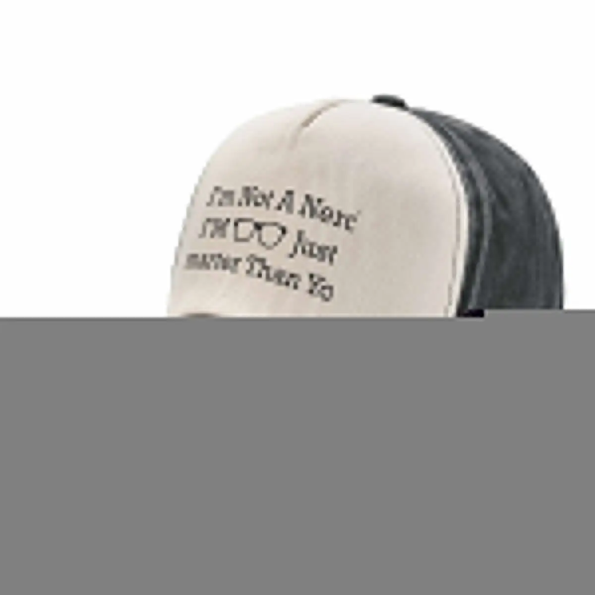 i'm not a nerd i'm just smarter than you Baseball Cap Hat Man For The Sun cute sun hat Women's Beach Men's