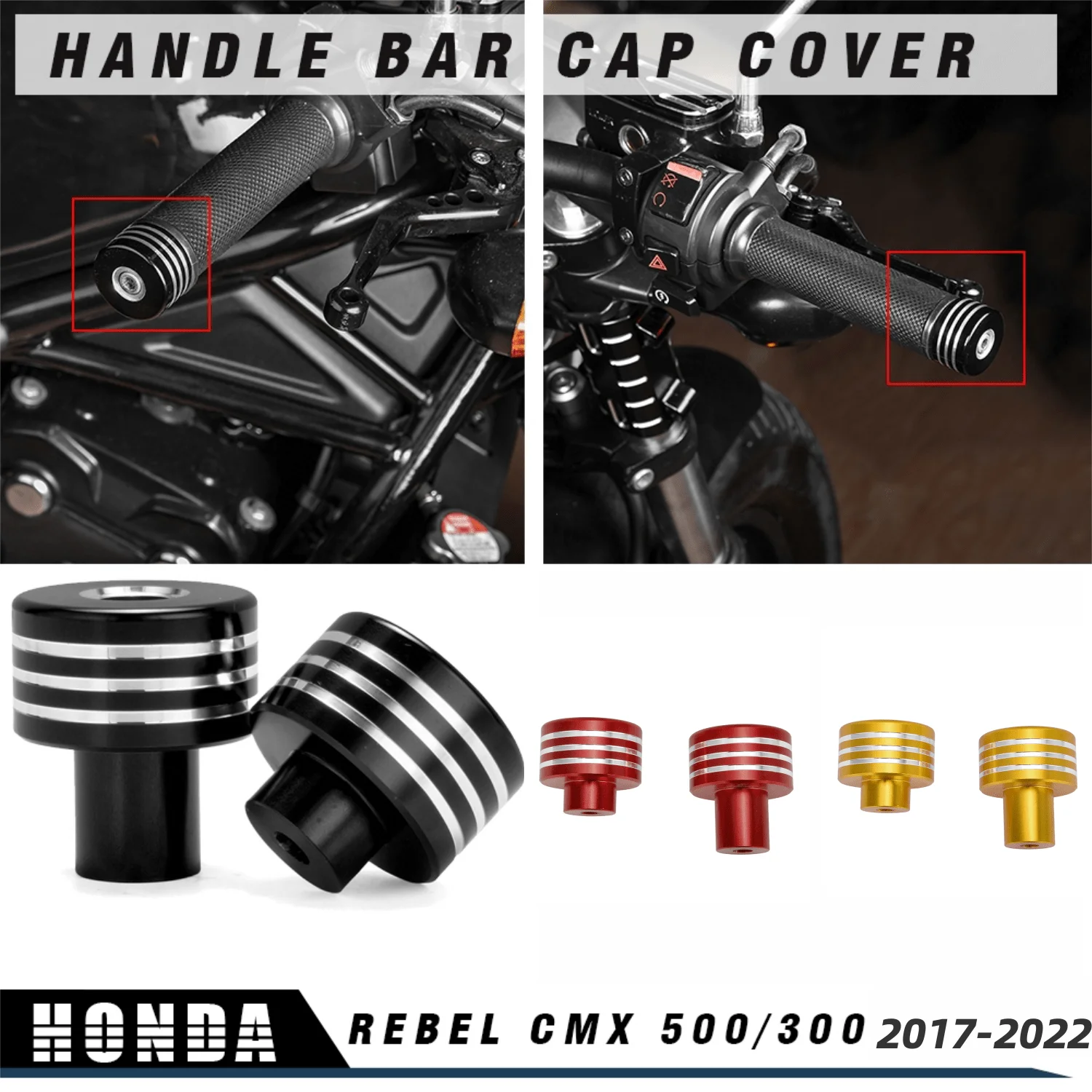 

Motorcycle Handlebar Grips Bar End Slider Cap Plugs Cover Ends Handle Bar Cap Cover for Honda REBEL CMX 500/300 2017-2022
