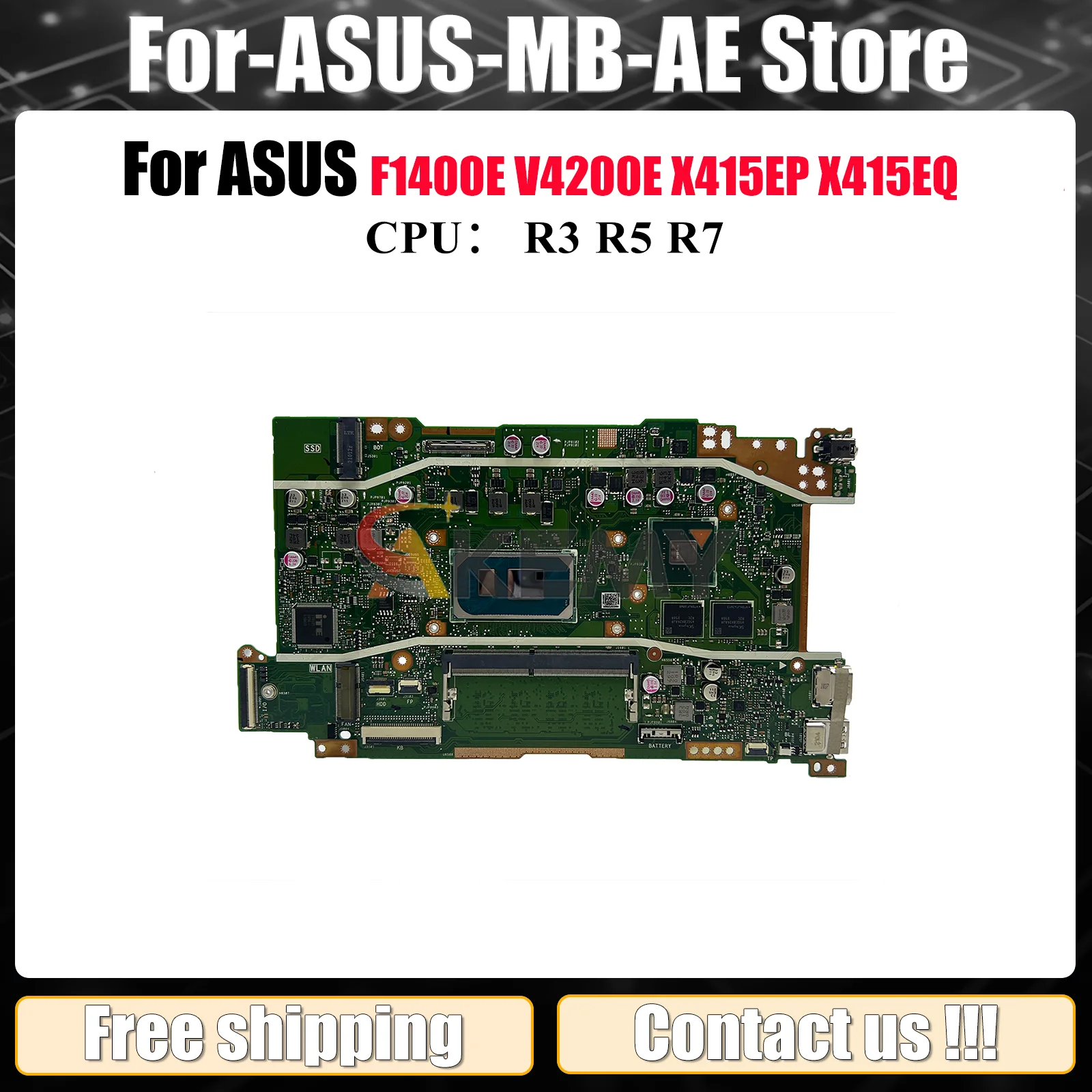 

X415EP Laptop Motherboard For ASUS VivoBook X415EP X415EQ F1500E F1400E V4200E X415E V5200E Mainboard With R3 R5 R7 CPU tests OK
