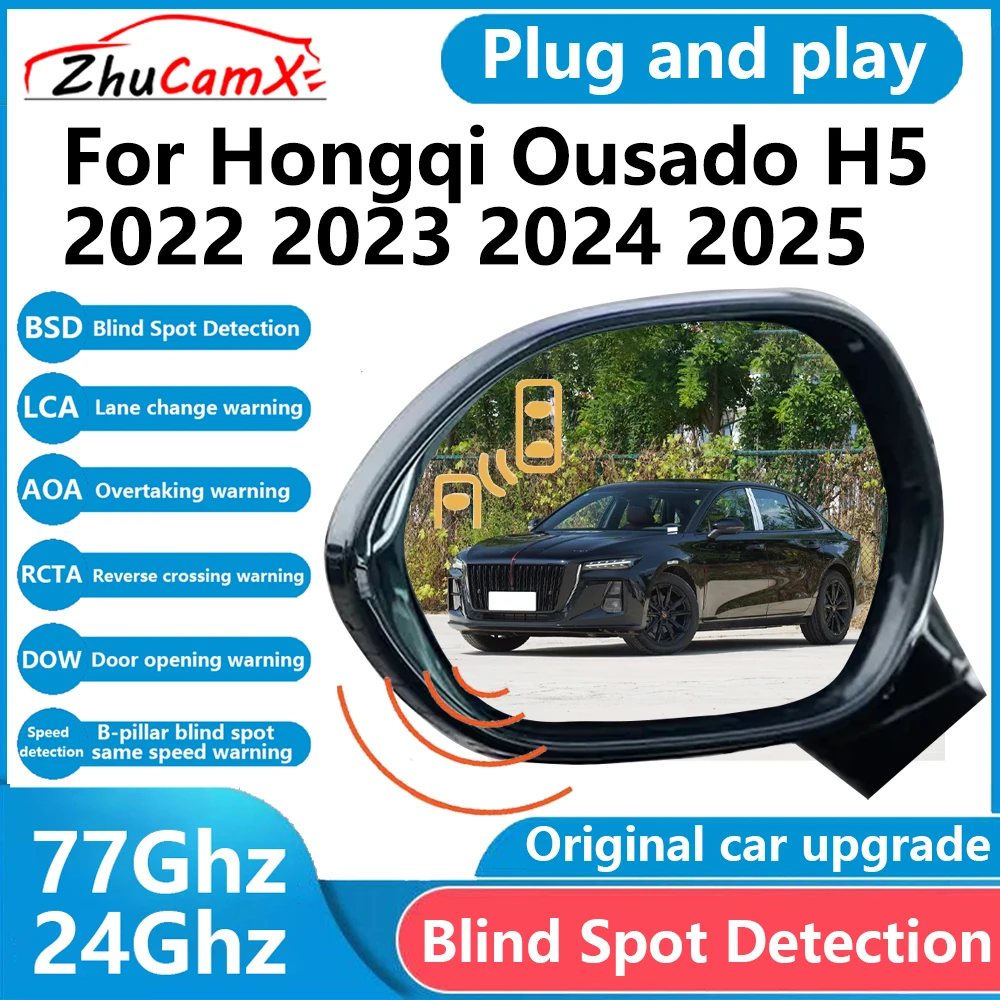 ZhuCamX for Hongqi Ousado H5 2022~2025 BSD Blind Spot Detection Sensor Radar Driving Warning Assistance System Plug and Play