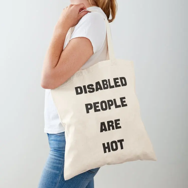 

Disabled people are hot Tote Bag hand bag ladies sacs de shopping shopping trolley bag Woman shopper