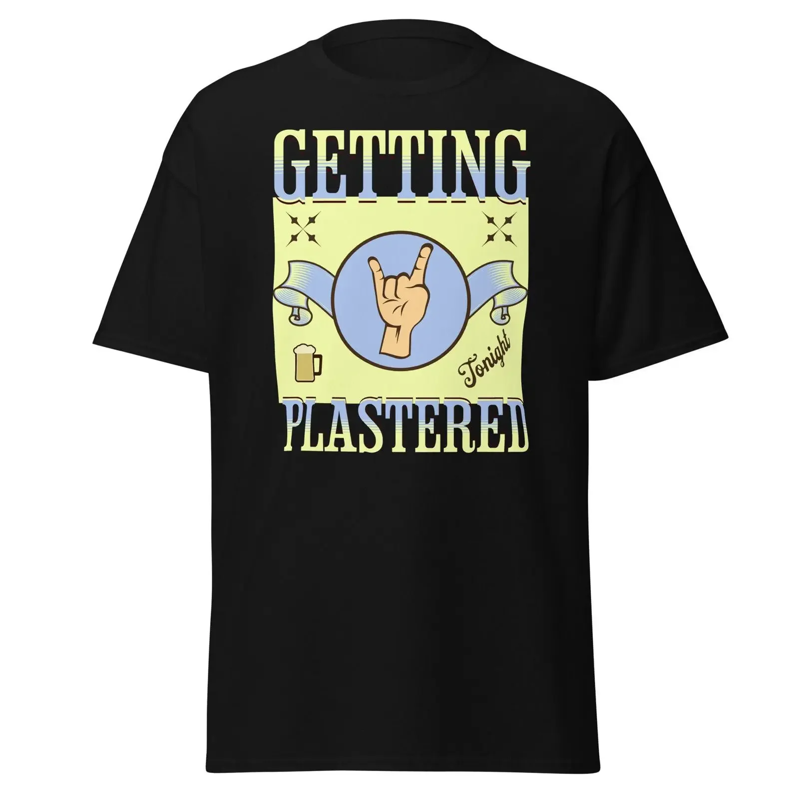 Getting Plastered Tonight Rock Gesture T Shirt Oktoberfest Beer Day for Him Lovers Fathers Casual vintage Washed Comfortable