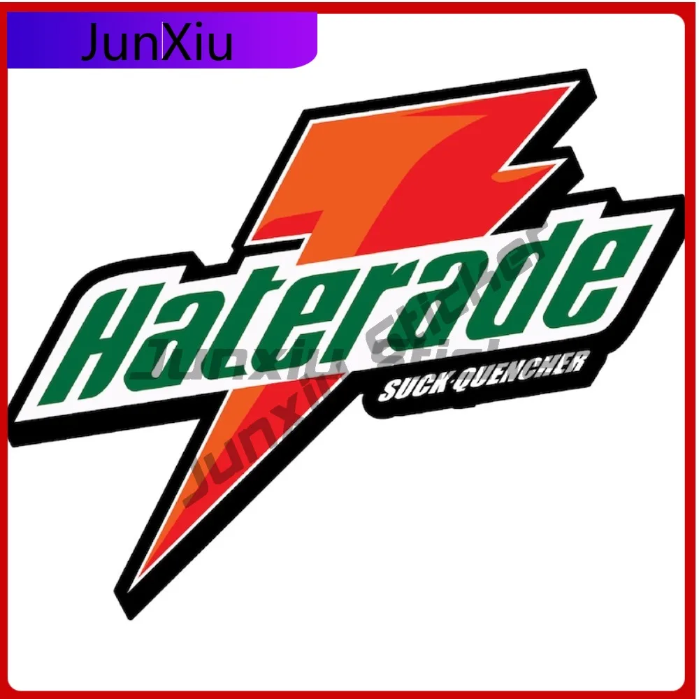 

Haterade Sticker High Quality Uv Waterproof Decal Accessories Suv Window Car Laptop Trolley Case Motorcycle Helmet Scratch-proof
