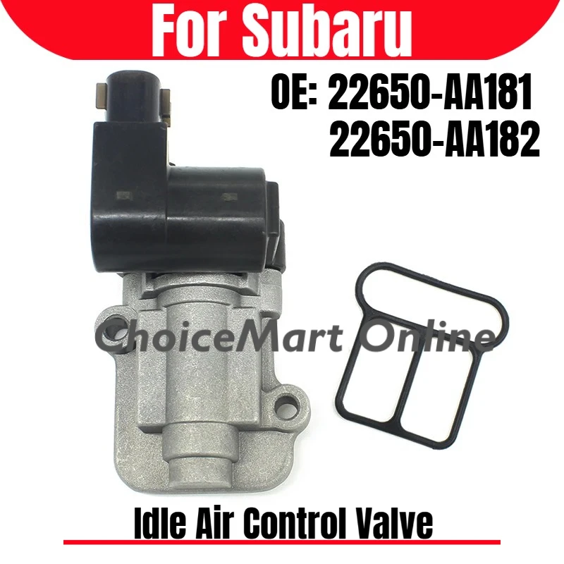 

22650-AA181 Idle Air Control Valve IACV 22650AA181 22650AA182 for Subaru WRX 2.0L 2004-2005 22650-AA182