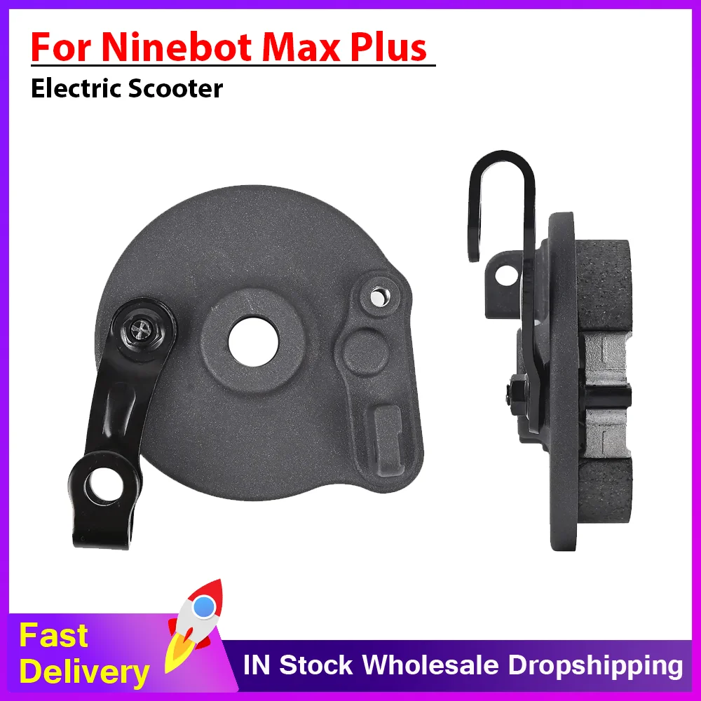 

Drum Brake Assembly Electric Scooter for Ninebot Max Plus Kickscooter Brake Cover Smart Pads Semimetal Parts