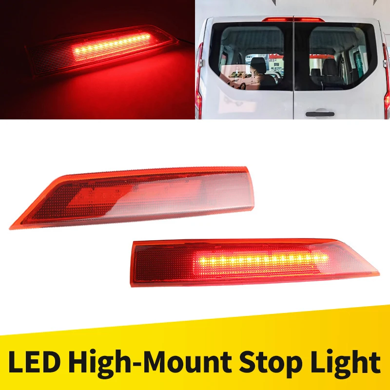 2 stücke Für 2012-up Ford Transit Tourneo Nach Hinten 3rd LED High Level Brems Stop ROTES Licht 2009952,2009953 auto Zubehör