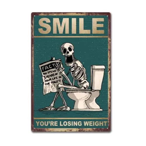 Funny Bathroom Metal Sign Smile You're Losing Weight Metal Tin Plaque for 8x12