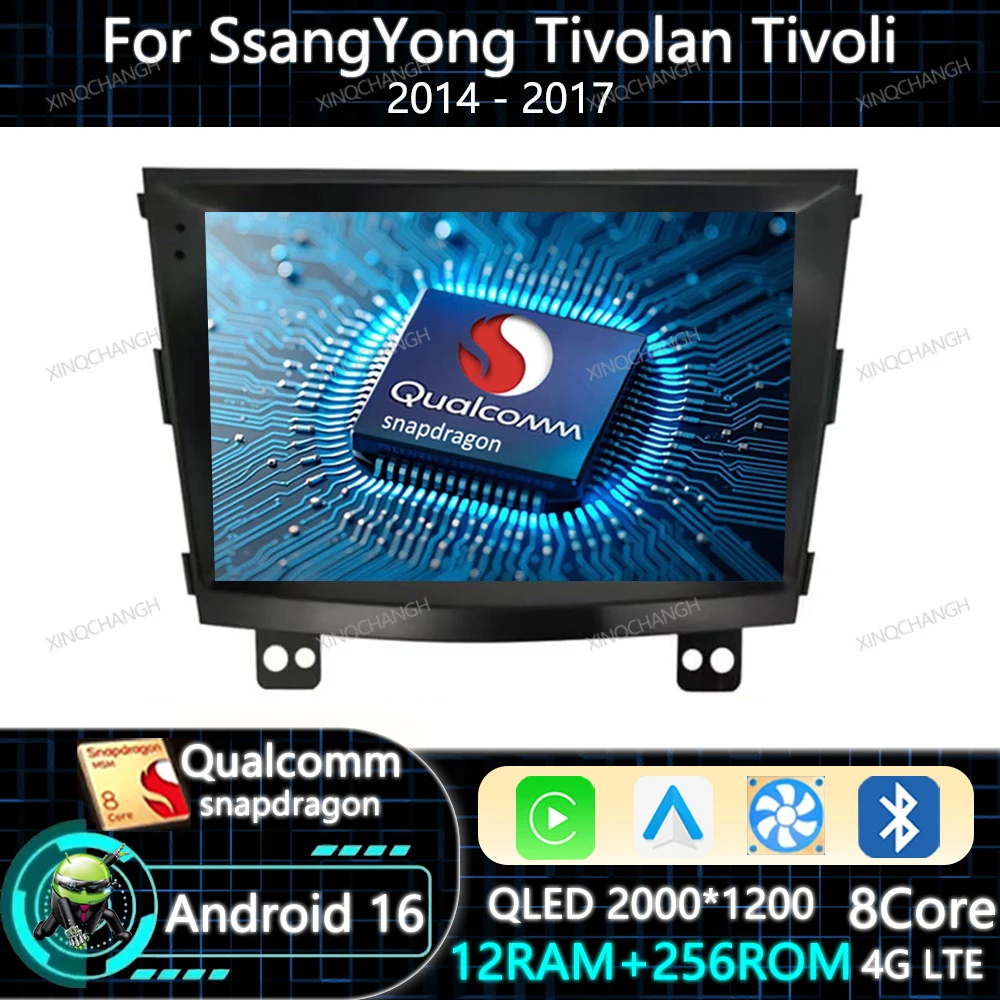 Android 16 Car Radio Carplay Auto For SsangYong Tivolan Tivoli 2014 - 2017 Head Unit Qualcomm Navigation QLED GPS 2DIN BT BT GPS