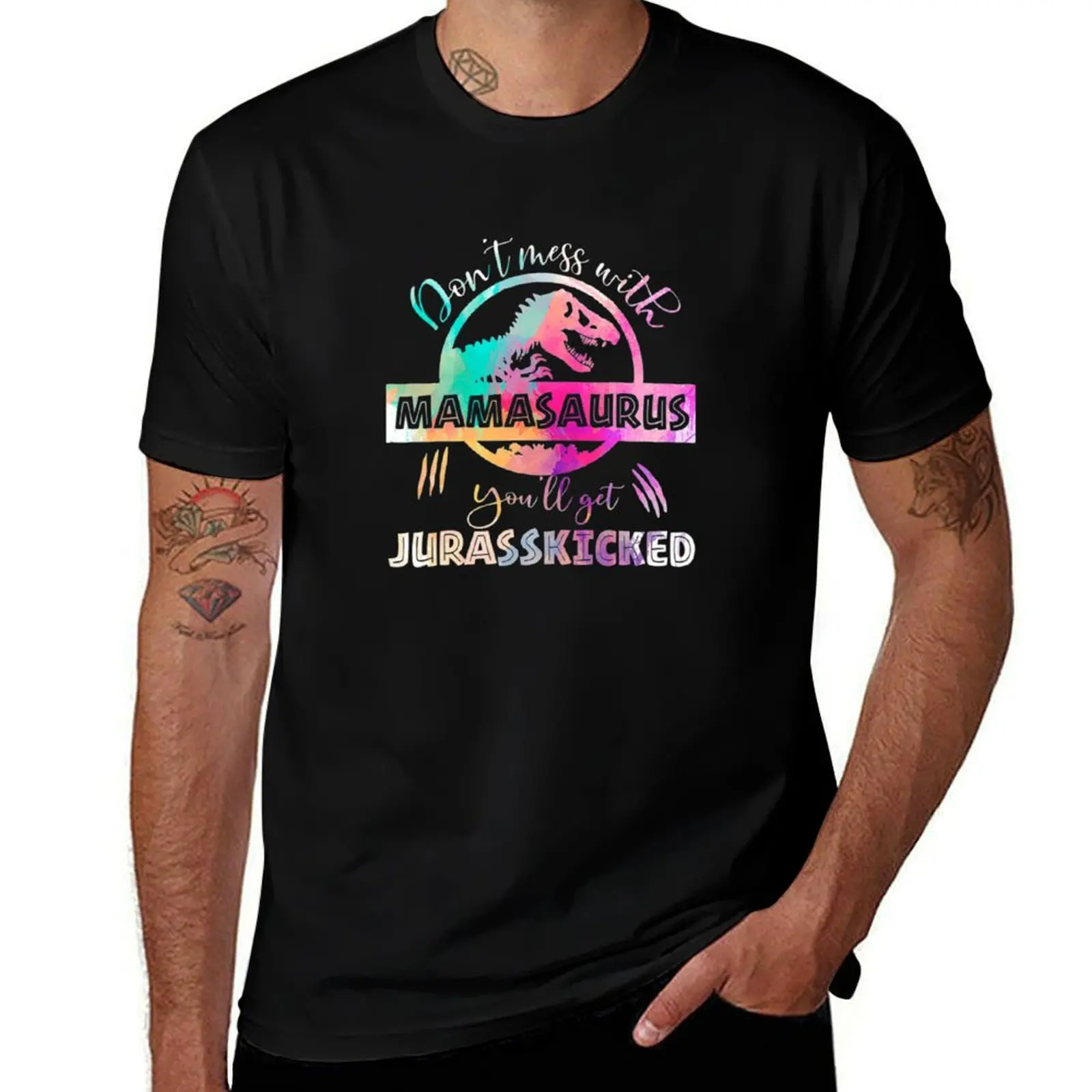 

shirt With man T-Shirt Funny T-Shirt Don't Mamasaurus - Jurasskicked gift mess shirts for t You'll cotton t man Get