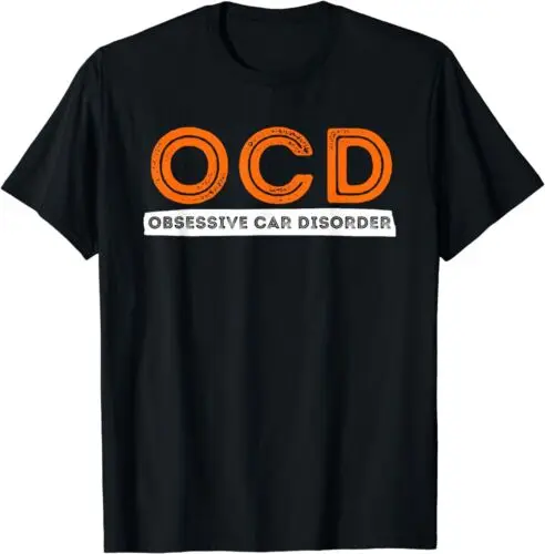  OCD Obsessive Car Disorder - Funny Car Lover Gift T-Shirt S-3XL