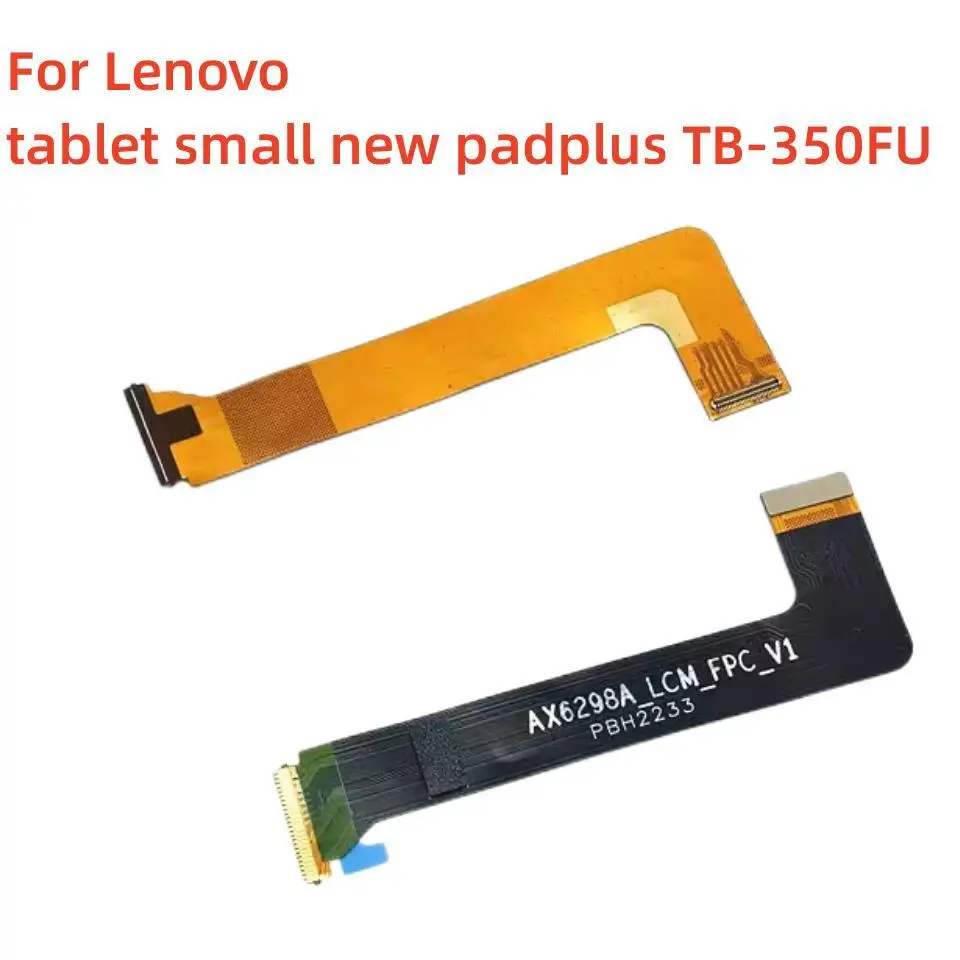 For Lenovo tablet small new padplus TB-350FU display line motherboard connected to the LCD screen