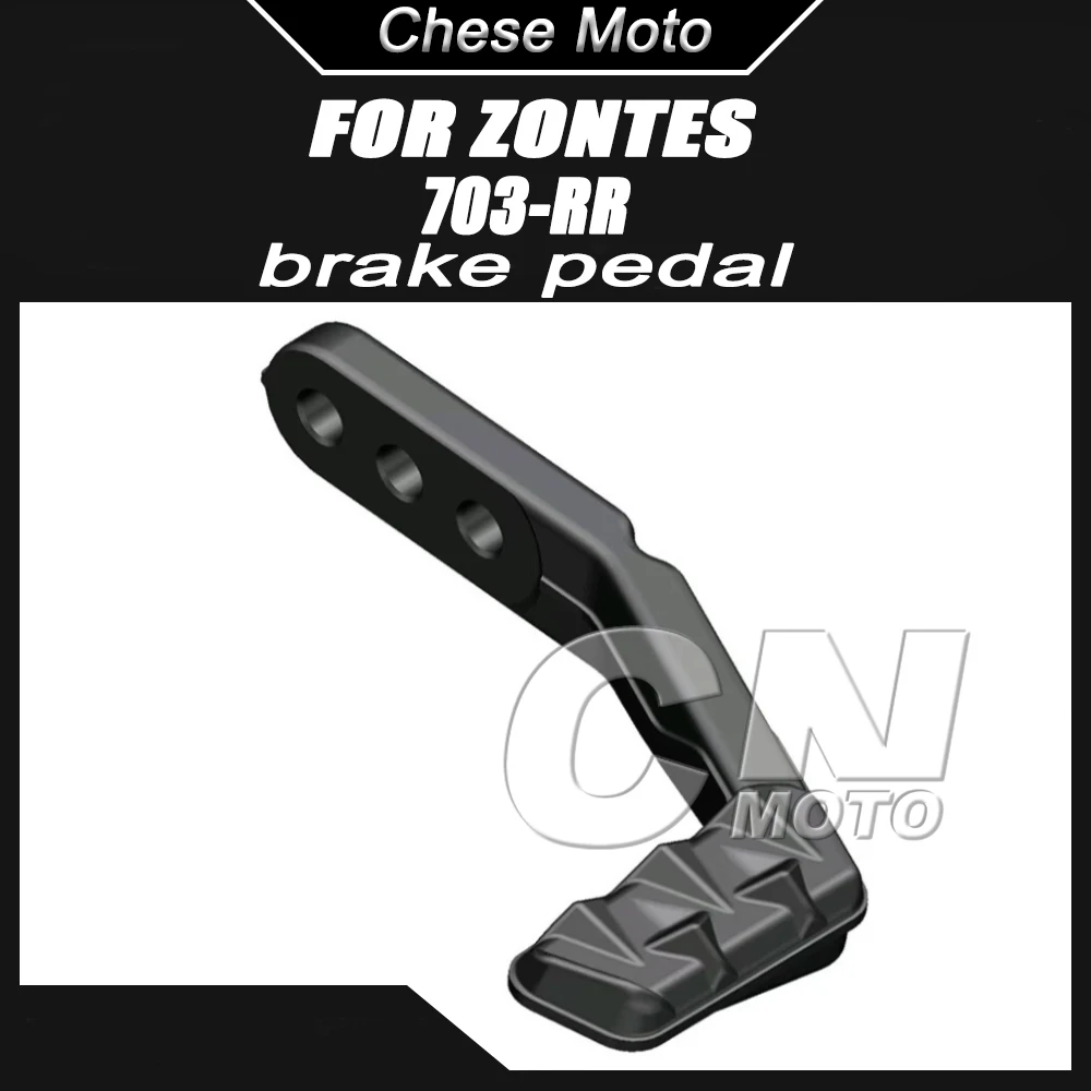 

Fit ZONTES 703 RR Motorcycle Brake Adjustment Pedal Brake Pedal Accessories FOR ZONTES 703-RR 703RR