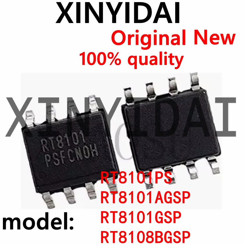 

5PCS RT8101 RT8101PS RT8101AGSP RT8101GSP RT8108BGSP RT8101B SOP