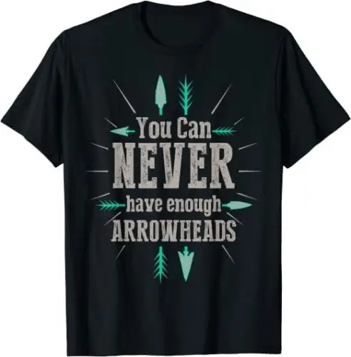 

Arrowheads Artifacts Arrowhead Collector Best T-Shirt S-5XL