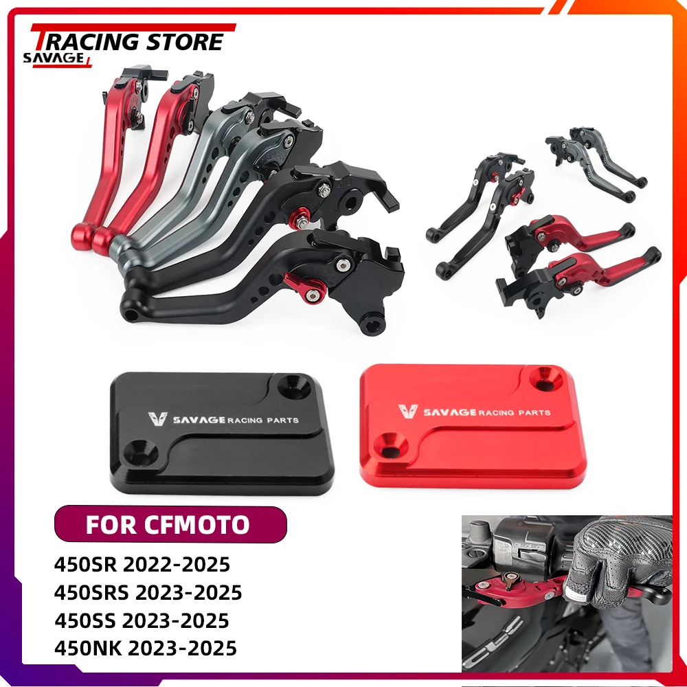 

2025 For CFMOTO 450SR 450SRS 450SS 450NK 450CLC Brake Clutch Levers Handles Adjustable Folding Extendable Handle Reservoir Cover