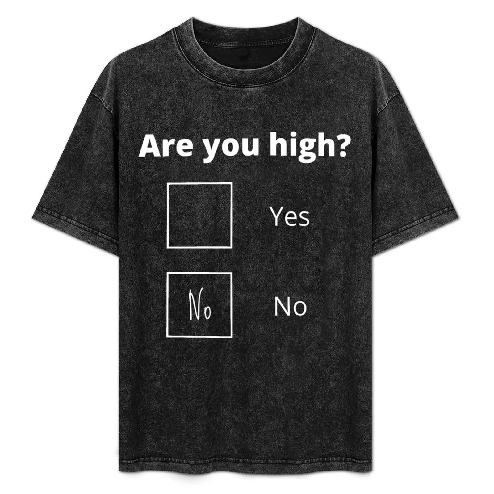 

Are you high meme T-Shirt High Elasticity Sports T-Shirt
