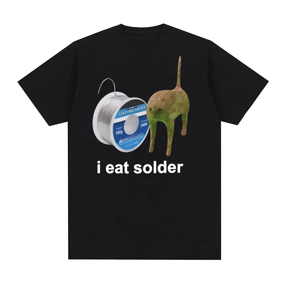 I Eat Solder Cursed Funny Cat Meme T Shirt Men Women Fashion Casual Short Sleeve T Shirts Man Oversized 100% Cotton T-shirt Tops