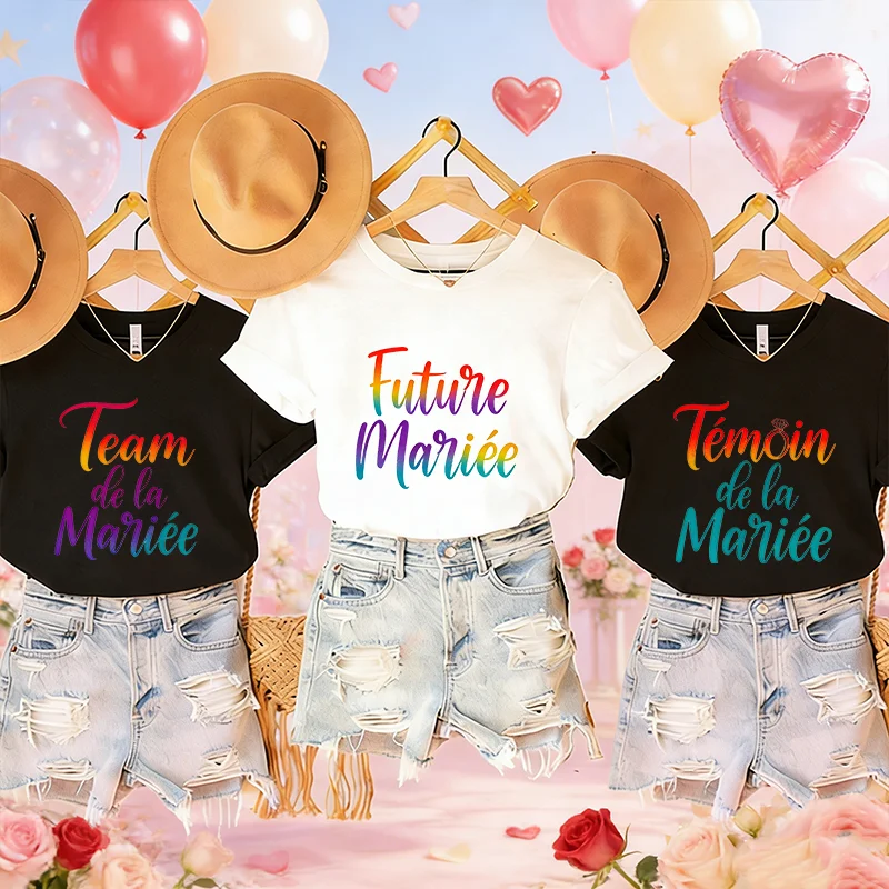 Témoin Team De La Mariée Future French Team Bride T-Shirts, Rainbow Gradient Blouses for Bachelorette EVJF Party Bridal Shower