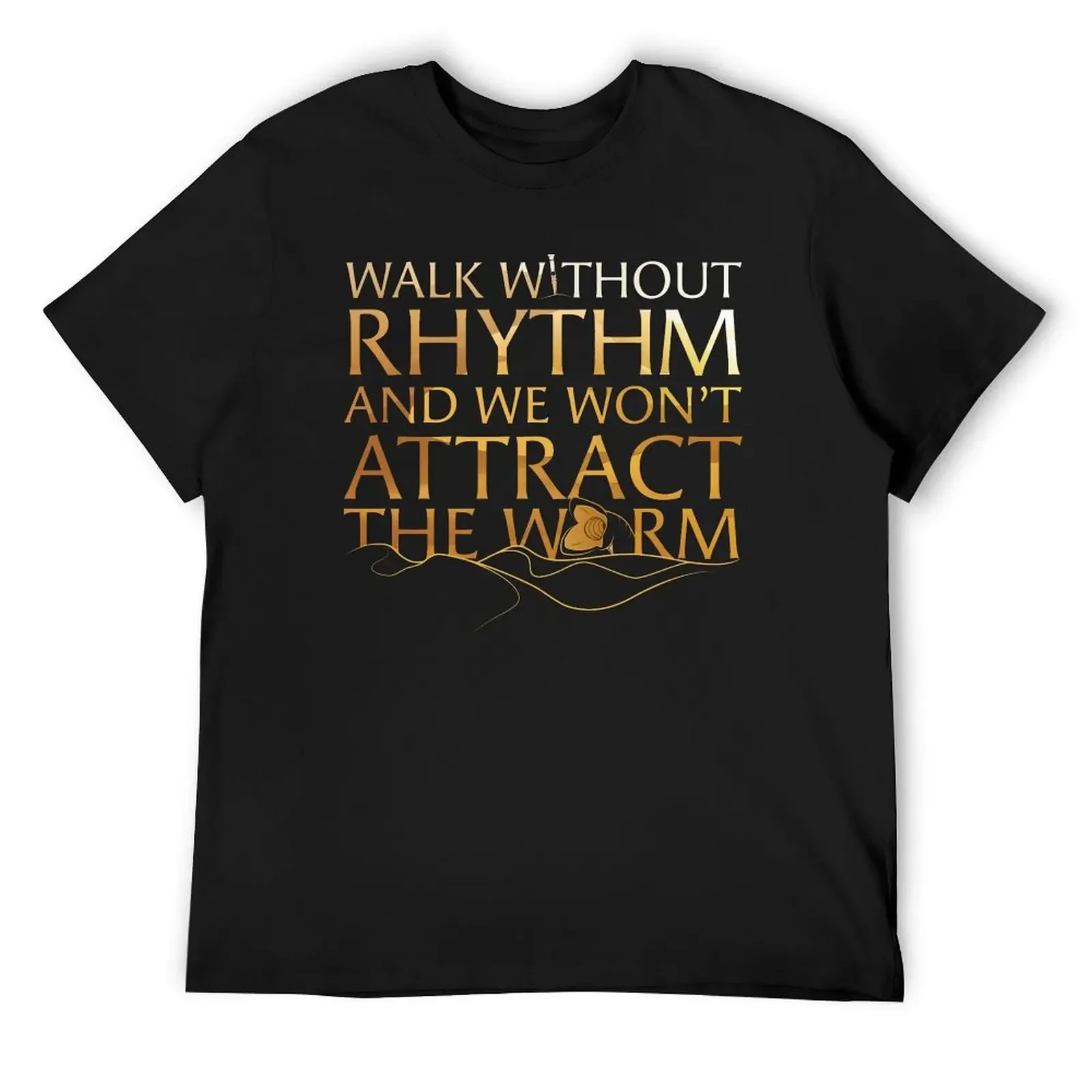 

Walk Without Rhythm and We Won't Attract The Worm T-Shirt anime tshirt sweat tops fitted t shirts for men