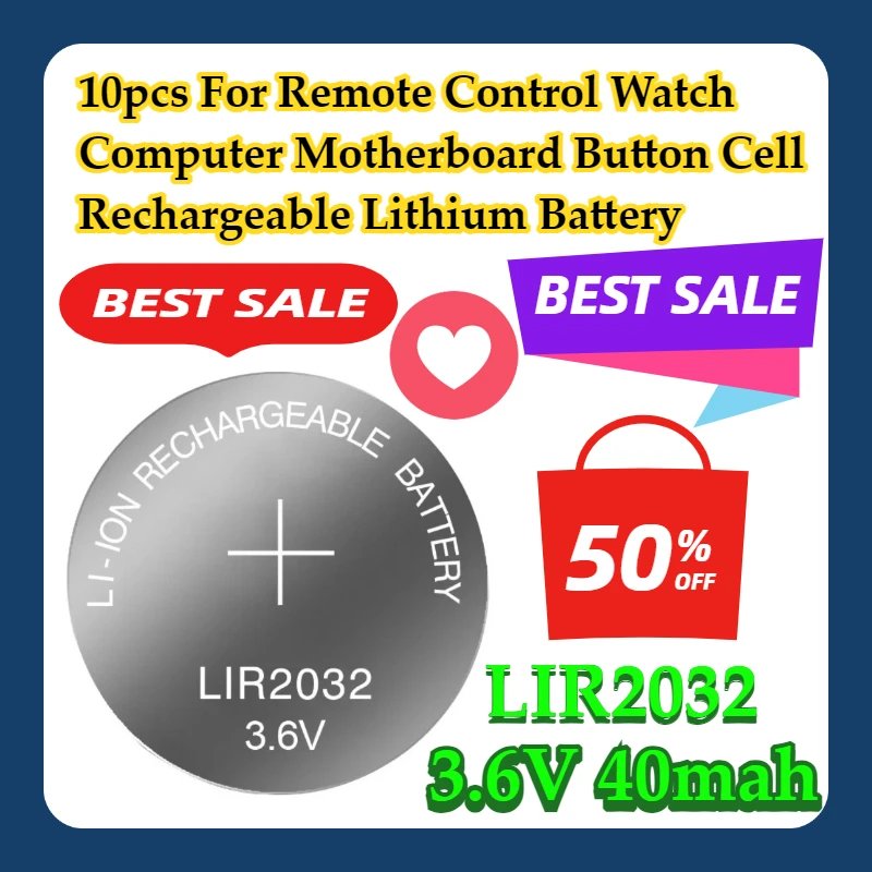 

10pcs For Remote Control Watch Computer Motherboard Button Cell 3.6V 40mah LIR2032 Rechargeable Lithium Battery