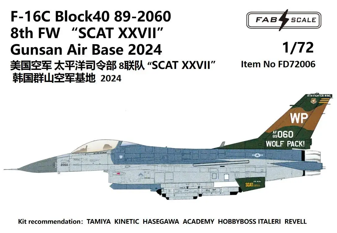 

FAB FD72006 1/72 F-16C Block40 89-2060 8th FW "SCAT XXVII"Gunsan Air Base 2024