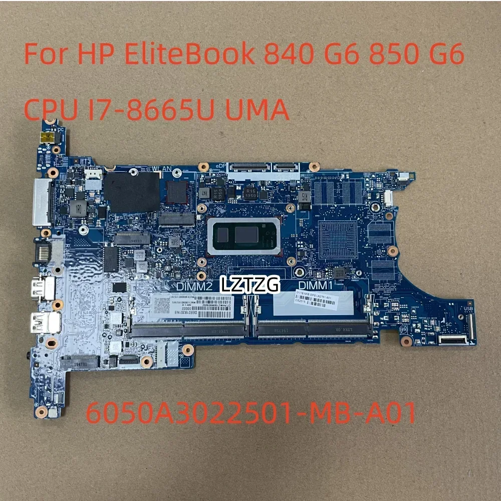 

Motherboard For HP EliteBook 840 G6 850 G6 6050A3022501-MB-A01 Laptop Mainboard CPU I7-8665U L62761-601 L62760-601
